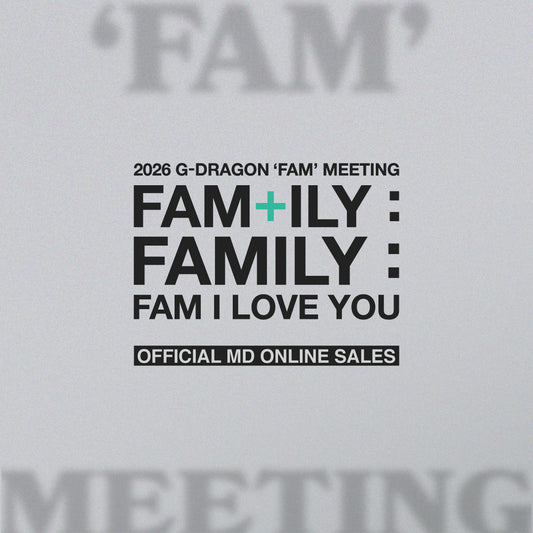 [PRE-ORDER] G-DRAGON ‘FAM’ MEETING OFFICIAL MD (ONLINE)